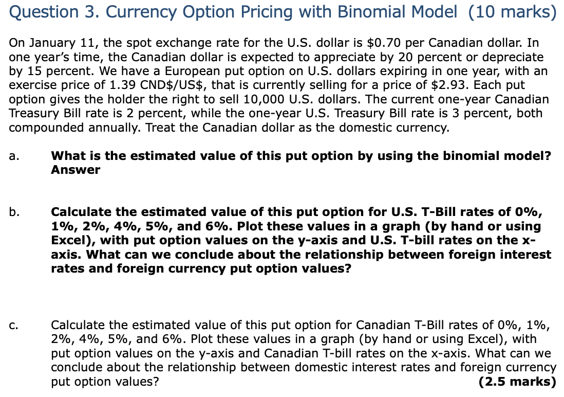 Question 3. Currency Option Pricing with Binomial Model (10 marks) On January