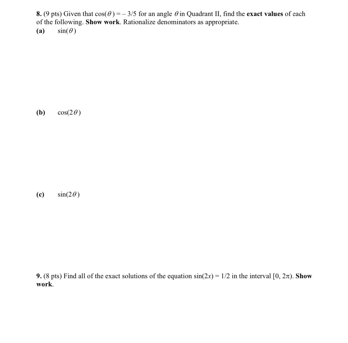 8. (9 pts) Given that cos(0)=-3/5 for an angle in Quadrant II,