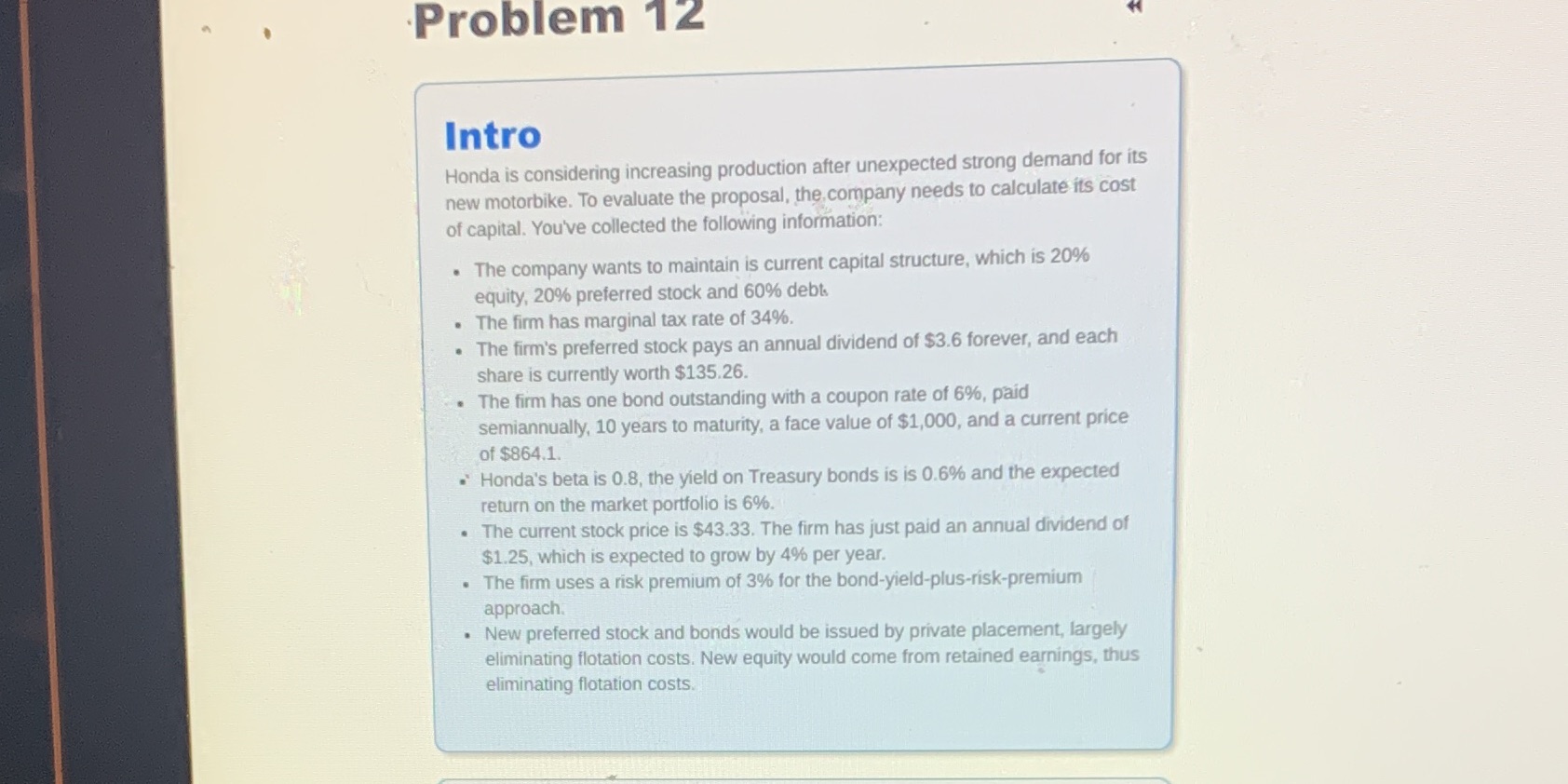 Problem 12 Intro Honda is considering increasing production after unexpected strong demand