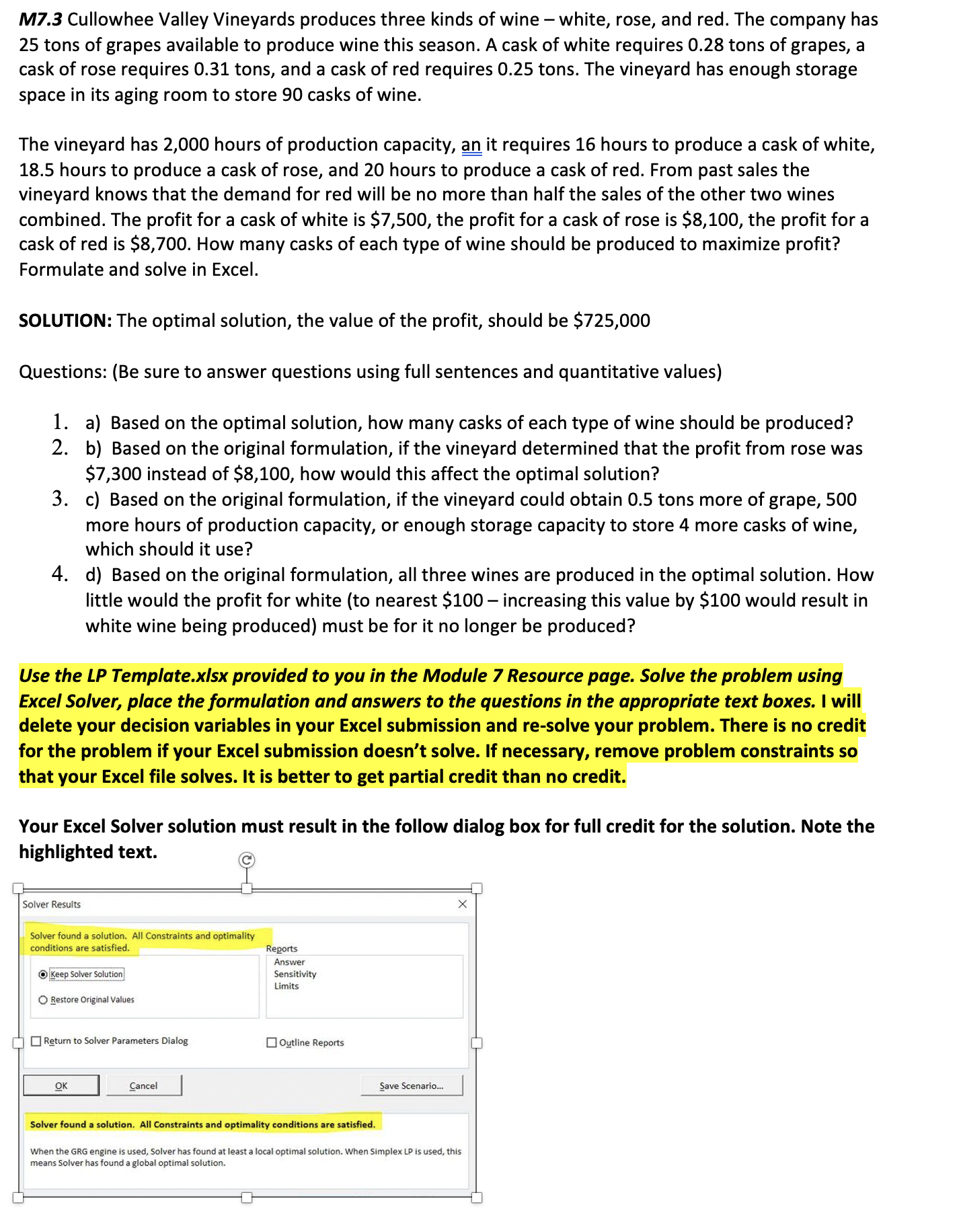 Constraint #4 FORMULATION Decision Variables: Objective Function: Constraints: DV#1 DV#2 LHS Sign
