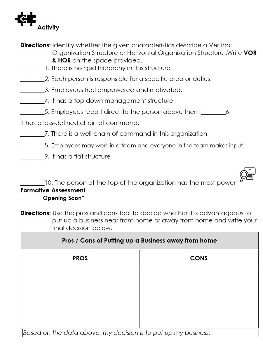 Activity Directions: Identify whether the given characteristics describe a Vertical Organization Structure