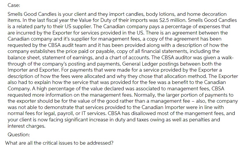 Case: Smells Good Candles is your client and they import candles, body