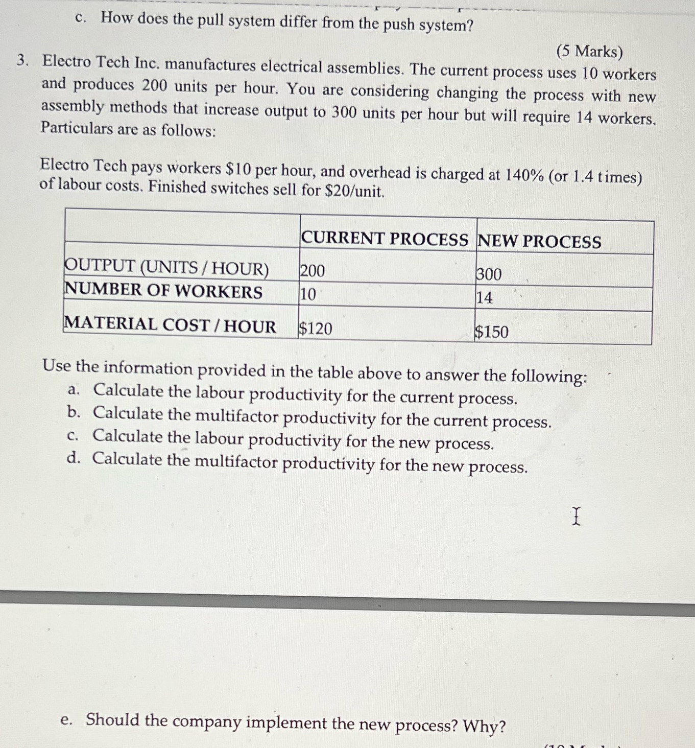 c. How does the pull system differ from the push system? (5