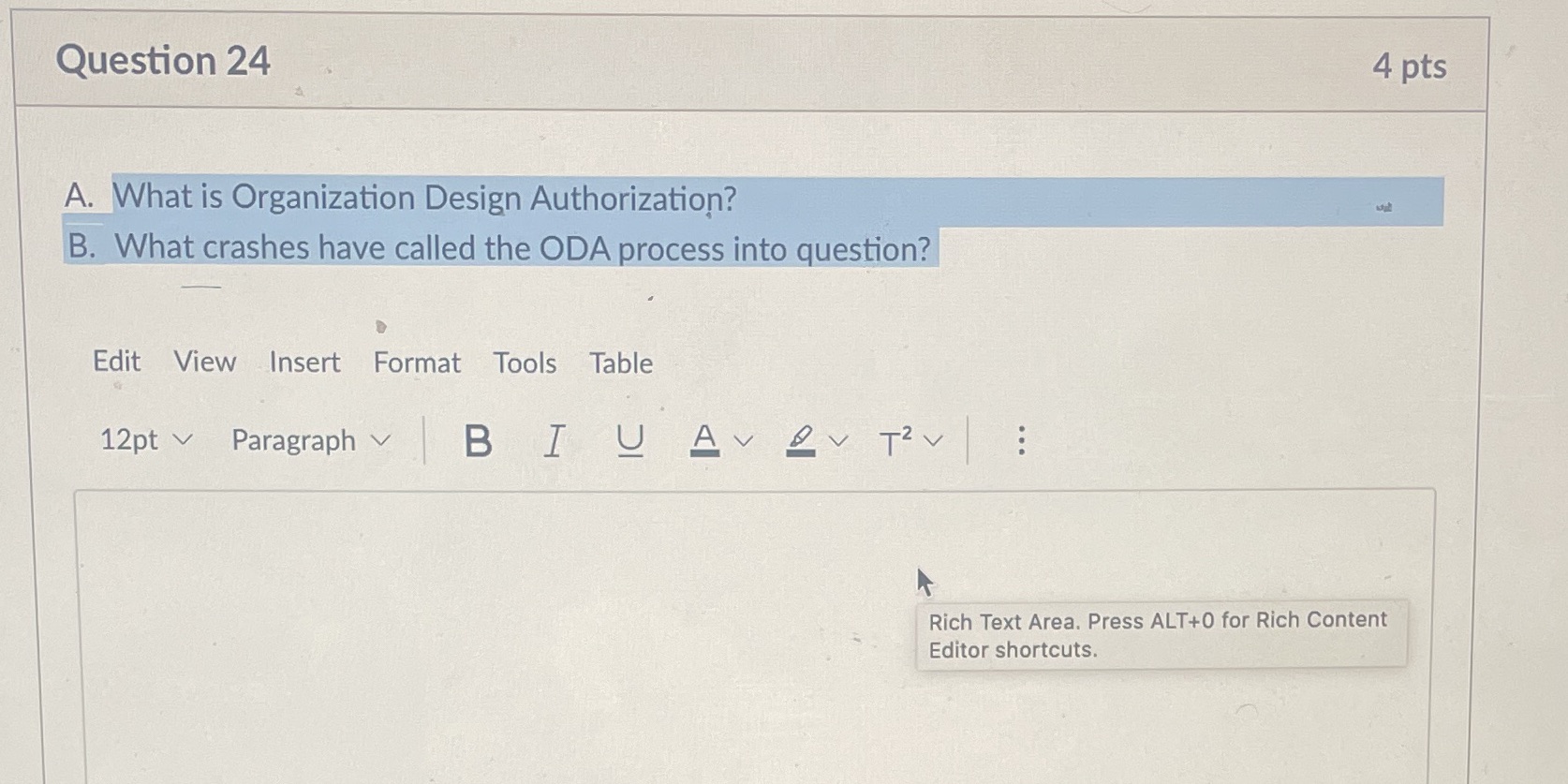 Question 24 A. What is Organization Design Authorization? B. What crashes have