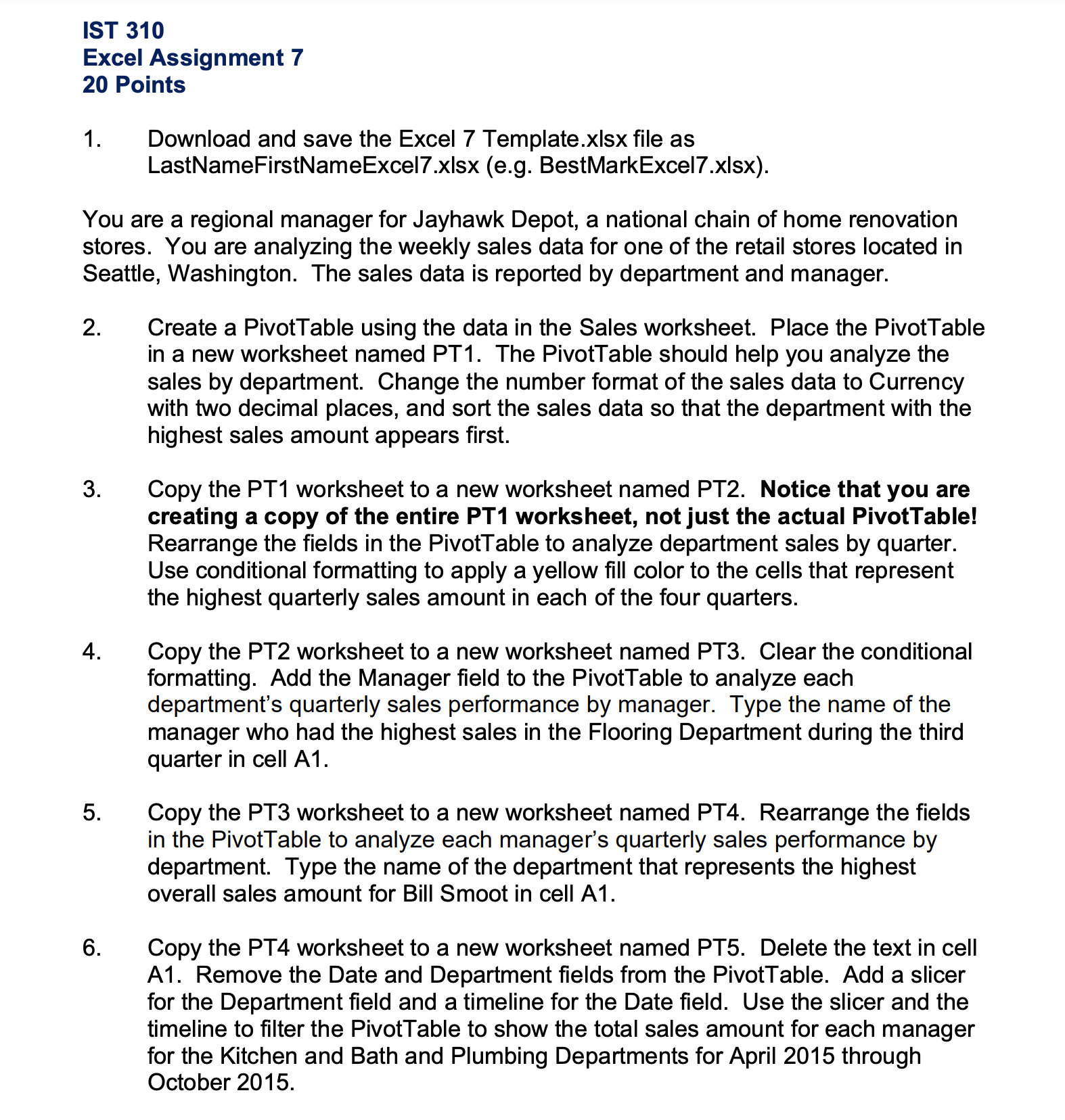 IST 310 Excel Assignment 7 20 Points 1. Download and save the