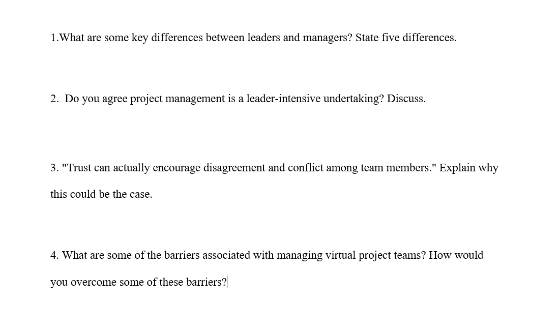 1.What are some key differences between leaders and managers? State five differences.