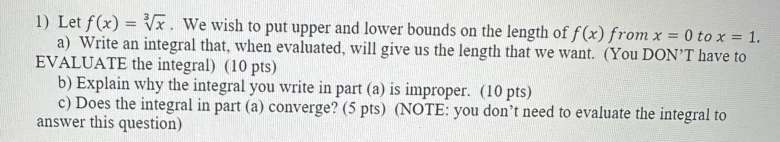 1) Let f(x) = x. We wish to put upper and lower