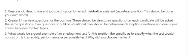1. Create a job description and job specification for an administrative assistant
