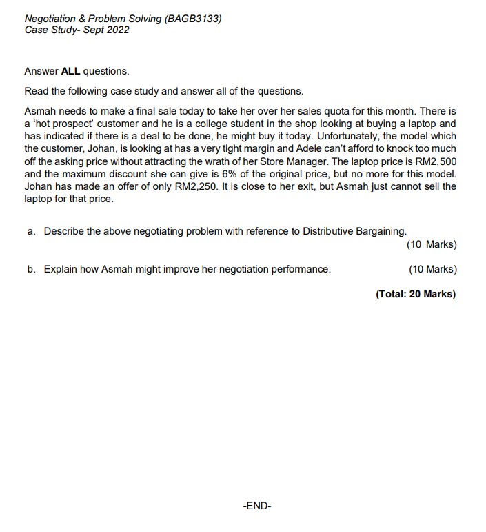 Negotiation & Problem Solving (BAGB3133) Case Study-Sept 2022 Answer ALL questions. Read