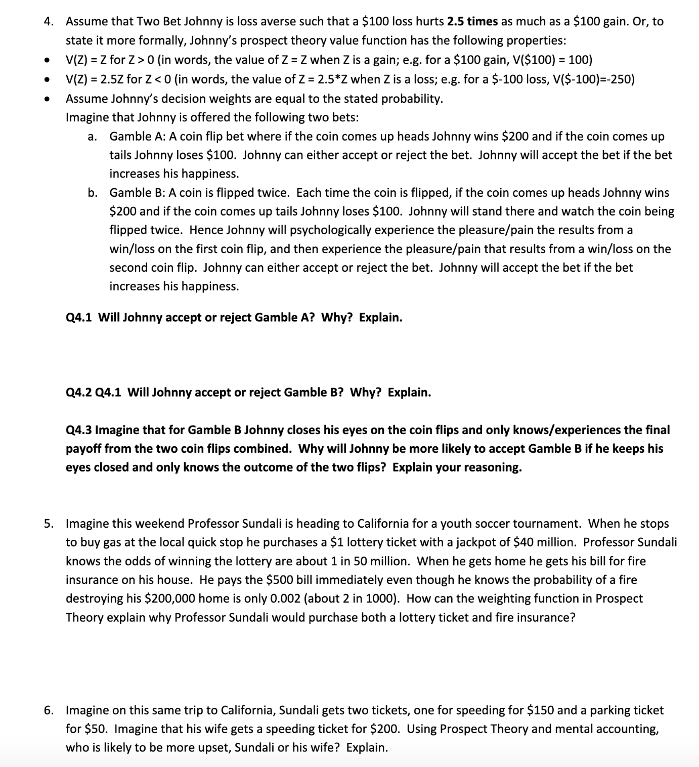 that is described by Prospect Theory and that for Lilly losses hurt