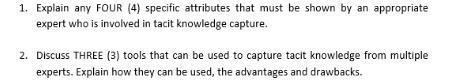 1. Explain any FOUR (4) specific attributes that must be shown by