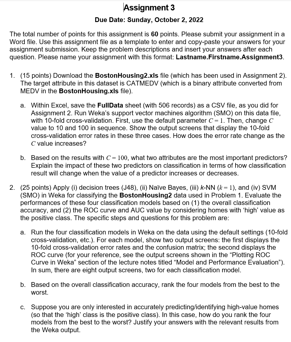 Assignment 3 Due Date: Sunday, October 2, 2022 The total number of