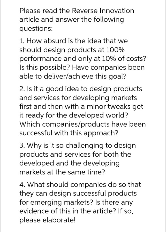 Please read the Reverse Innovation article and answer the following questions: 1.