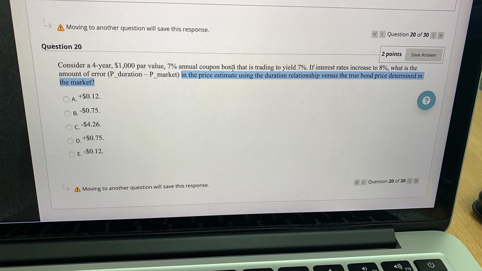 A Moving to another question will save this response. Question 20 <