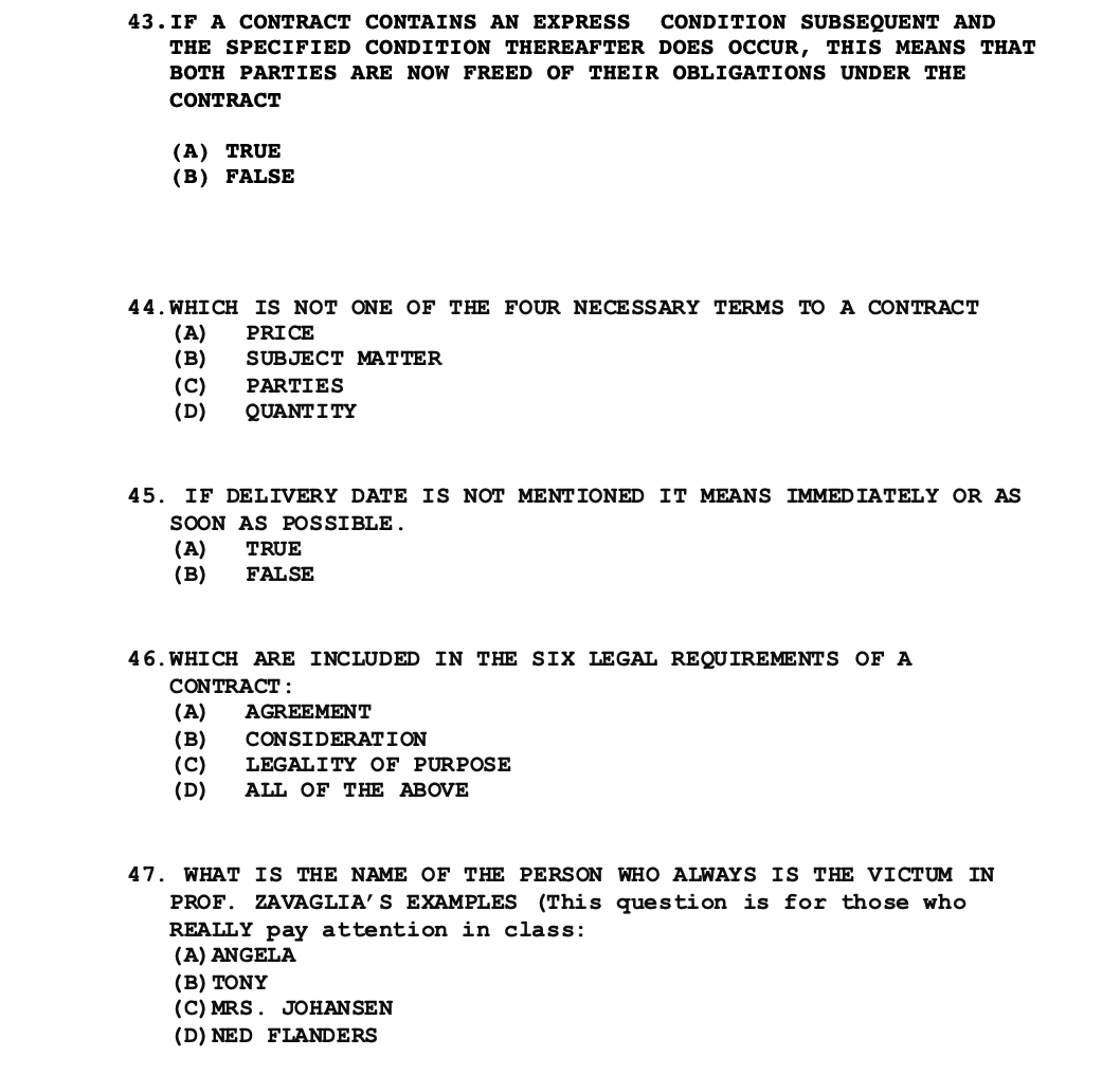 43. IF A CONTRACT CONTAINS AN EXPRESS CONDITION SUBSEQUENT AND THE SPECIFIED