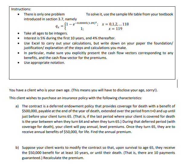 Instructions: There is only one problem To solve it, use the sample