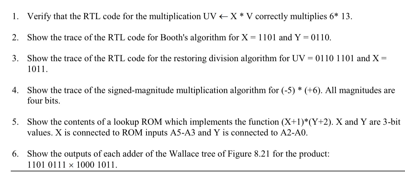 1. Verify that the RTL code for the multiplication UV X*V correctly