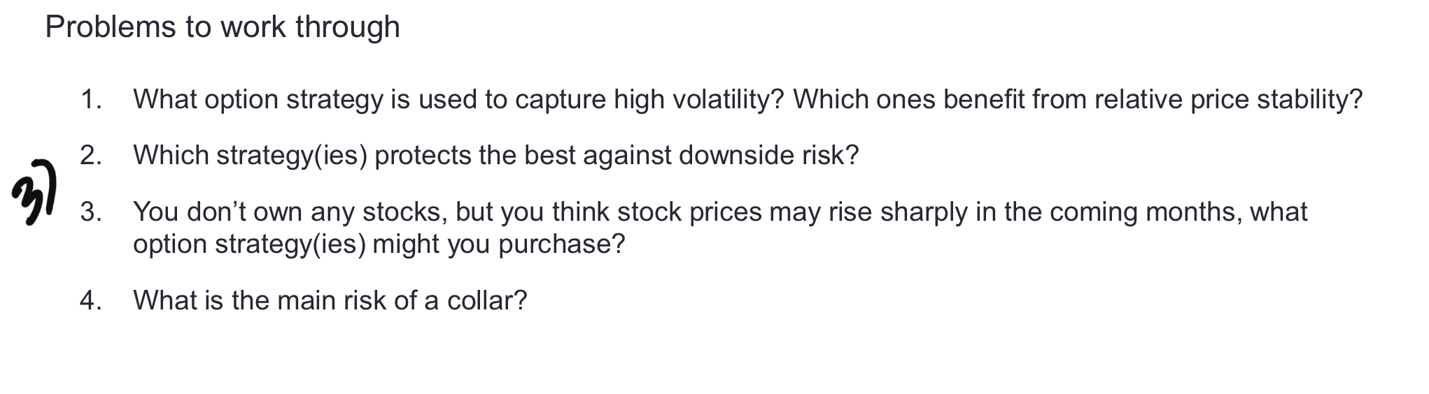 call contract (equaling 100 shares) for a premium of $5. You hold