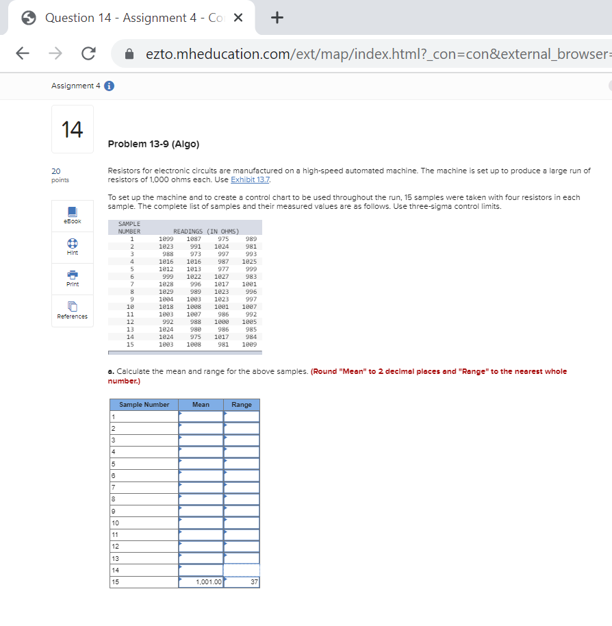 Question 14 - Assignment 4 - Cox + C ezto.mheducation.com/ext/map/index.html?_con=con&external_browser= Assignment 4