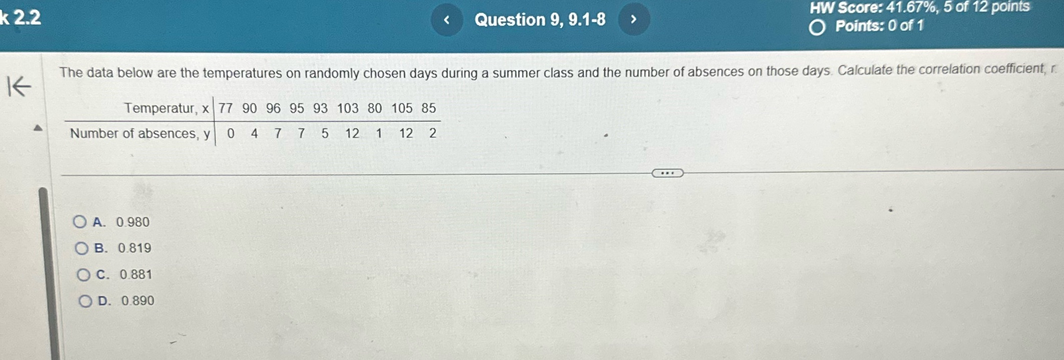 k 2.2 K Question 9, 9.1-8 > HW Score: 41.67%, 5 of