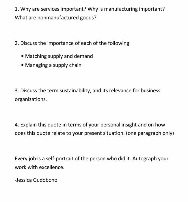 1. Why are services important? Why is manufacturing important? What are nonmanufactured