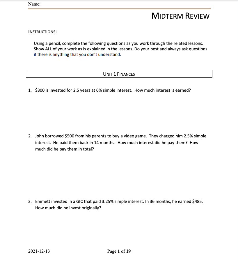 Name: INSTRUCTIONS: MIDTERM REVIEW Using a pencil, complete the following questions as