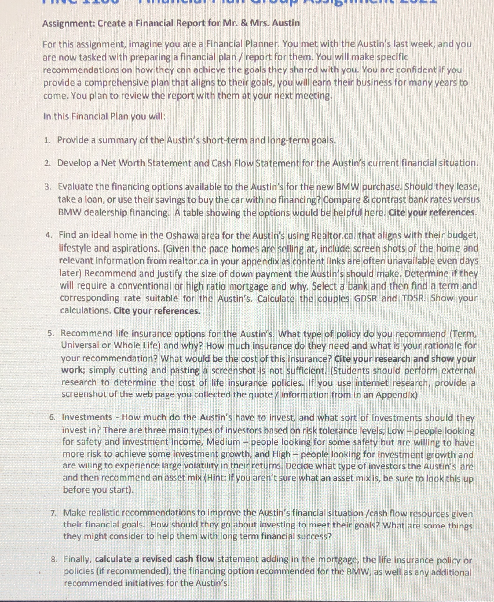 Assignment: Create a Financial Report for Mr. & Mrs. Austin For this