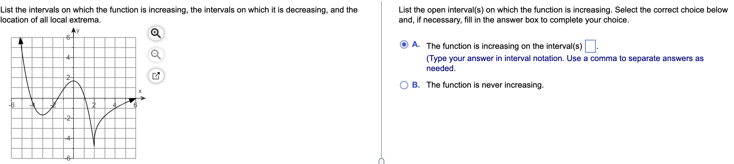 List the intervals on which the function is increasing, the intervals on