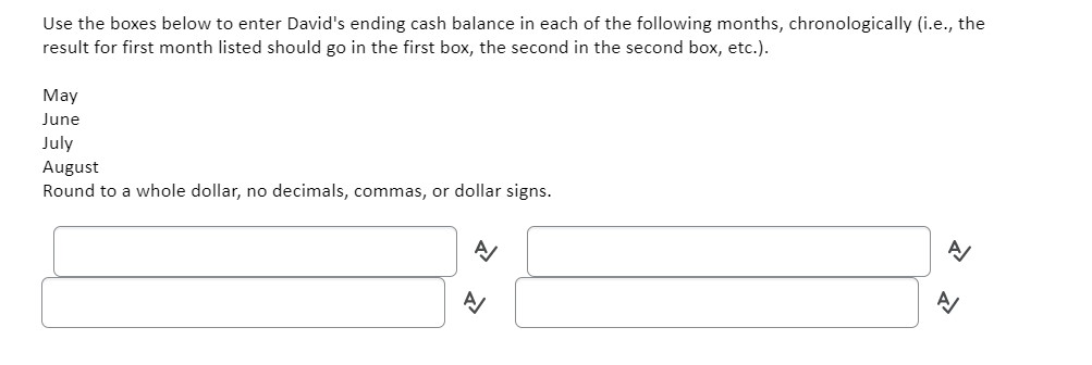 his business. David's exams were at the end of the exam period
