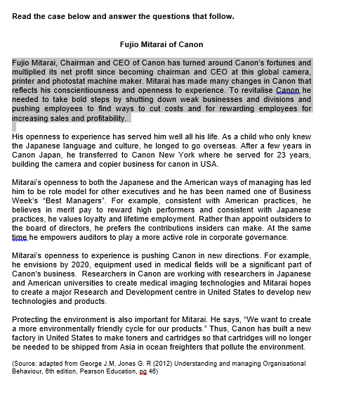 Read the case below and answer the questions that follow. Fujio Mitarai