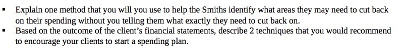 Explain one method that you will you use to help the Smiths
