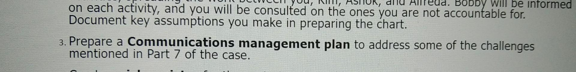 ASTOR, d Bobby will be informed on each activity, and you will