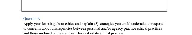Question 9 Apply your learning about ethics and explain (3) strategies you