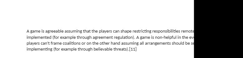 A game is agreeable assuming that the players can shape restricting responsibilities