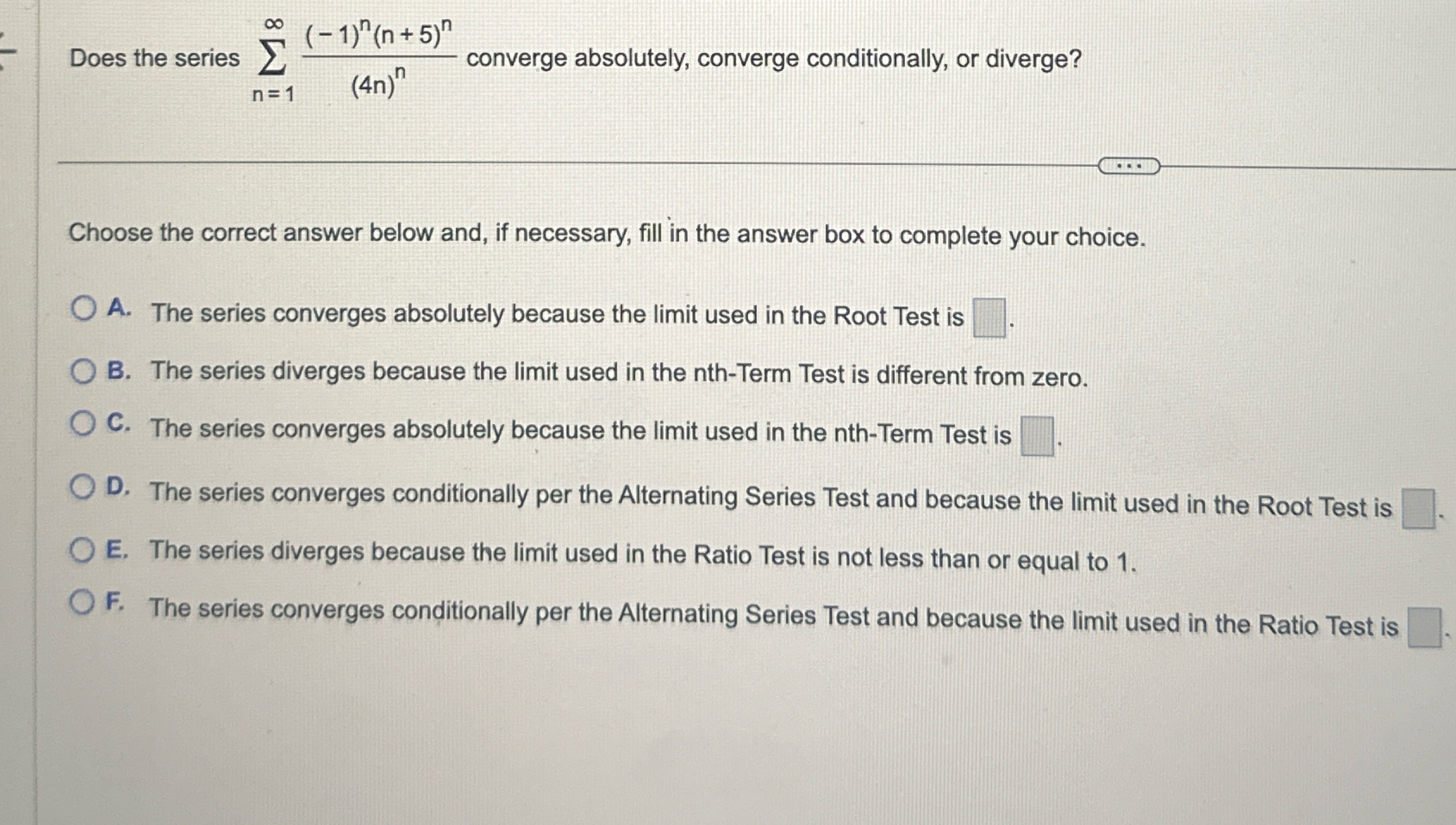 Does the series n = 1 (-1) (n+5)n (4n)" converge absolutely, converge