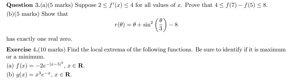 Question 3. (a) (5 marks) Suppose 2 < f'(x) 4 for all