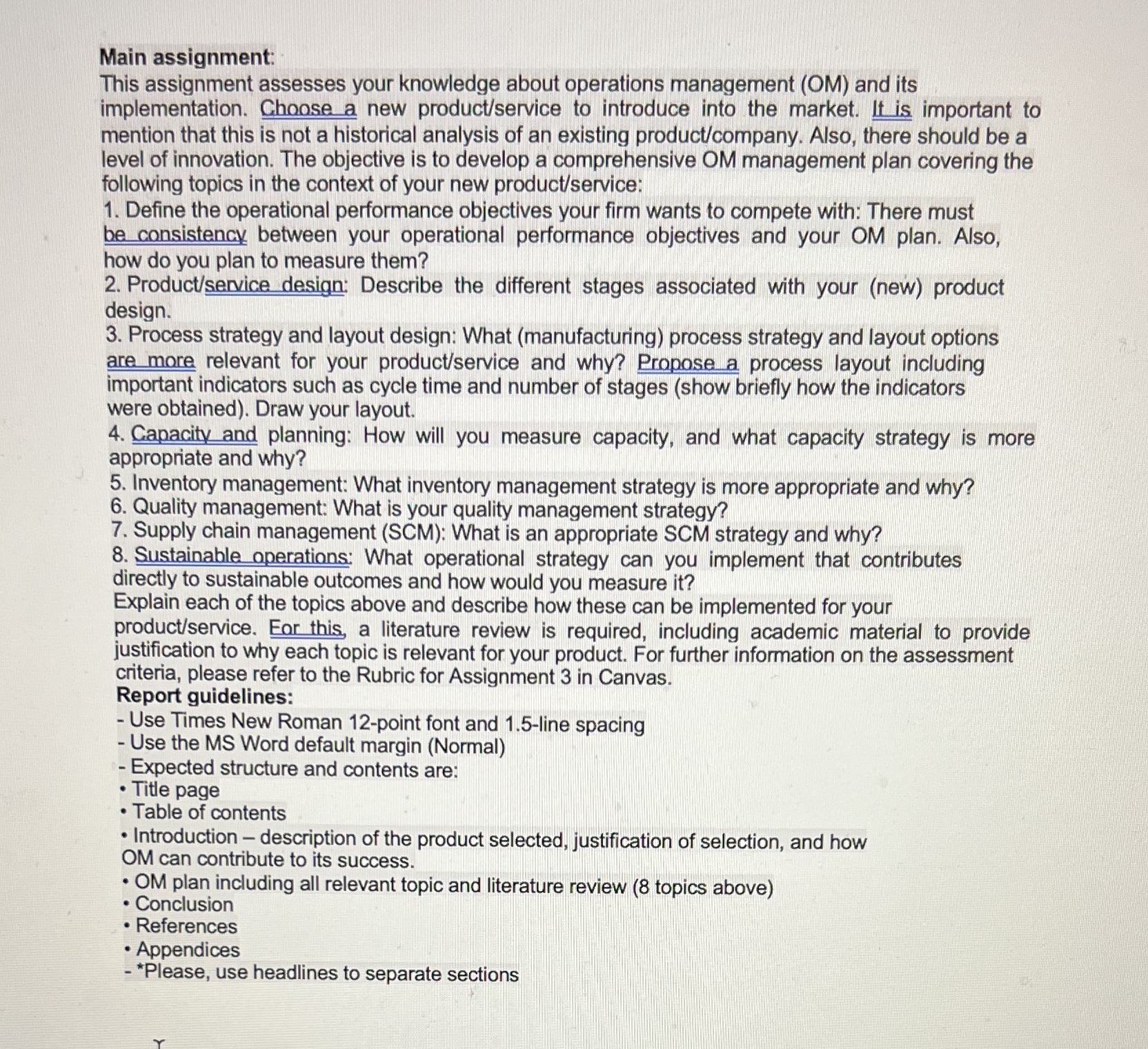 Main assignment: This assignment assesses your knowledge about operations management (OM) and