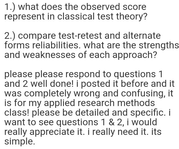 1.) what does the observed score represent in classical test theory? 2.)