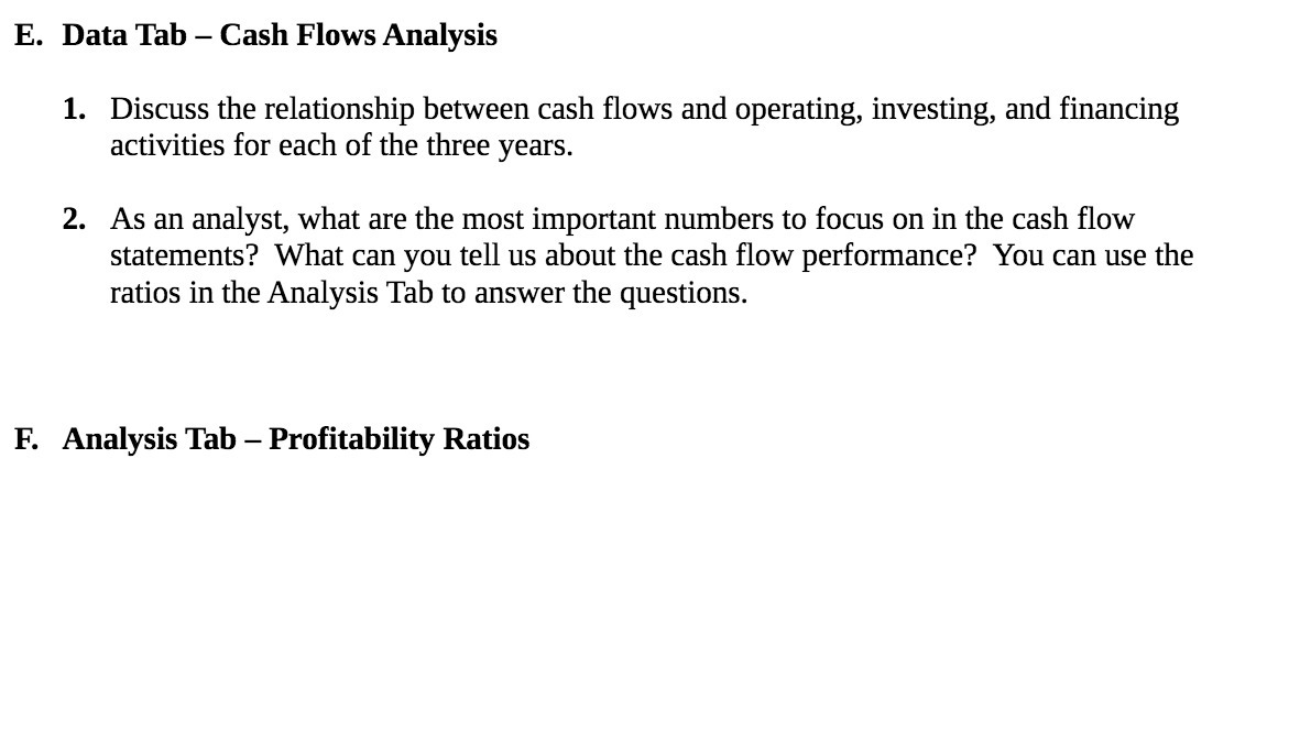 E. Data Tab - Cash Flows Analysis 1. Discuss the relationship between