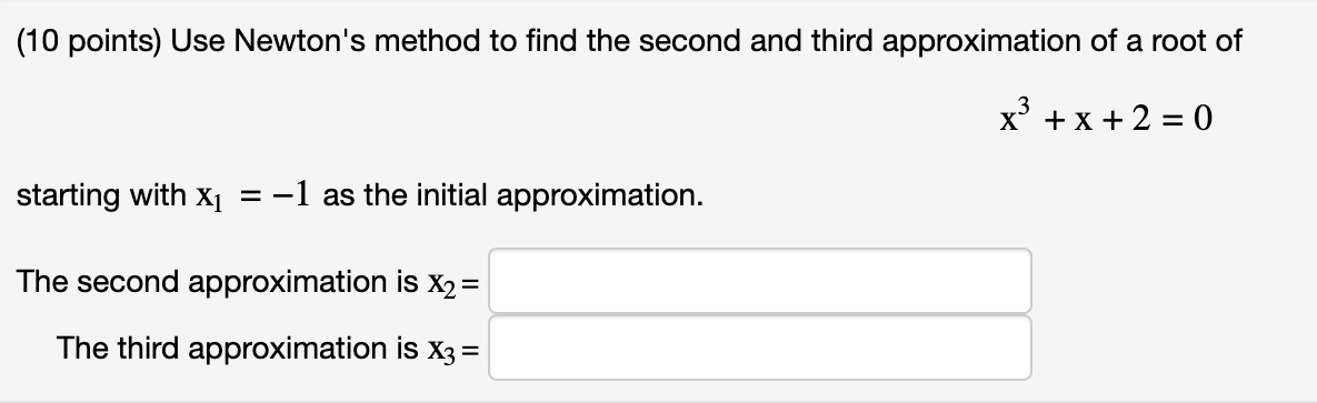 of a root of starting with X1 = 1 as the initial