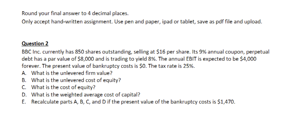 Round your final answer to 4 decimal places. Only accept hand-written assignment.