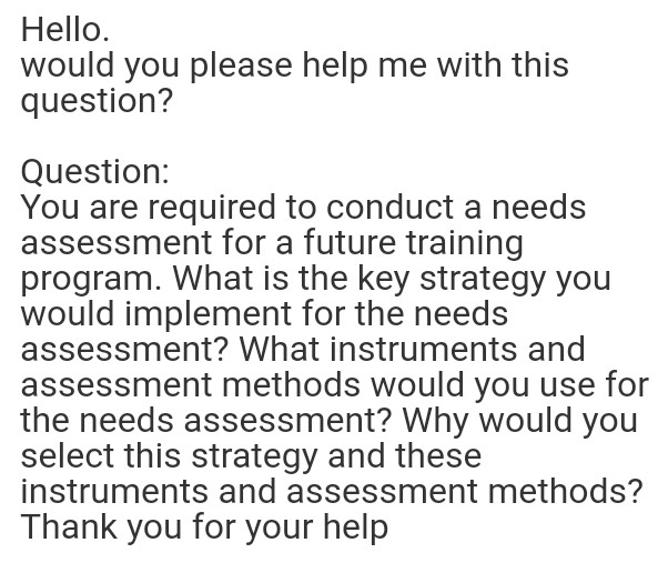 Hello. would you please help me with this question? Question: You are