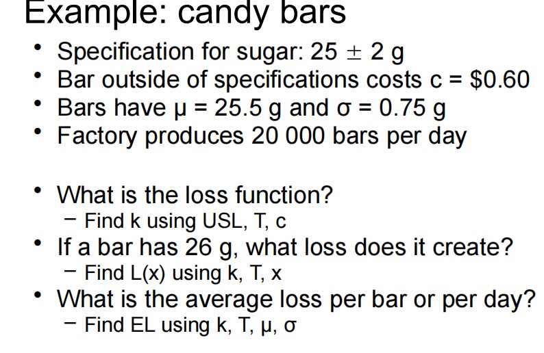 Example: candy bars . . Specification for sugar: 25 2 g Bar