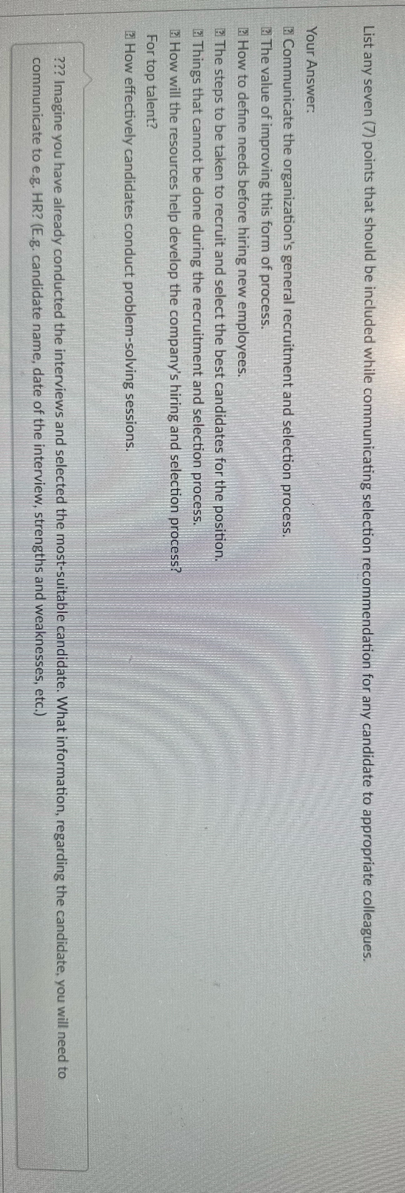 List any seven (7) points that should be included while communicating selection