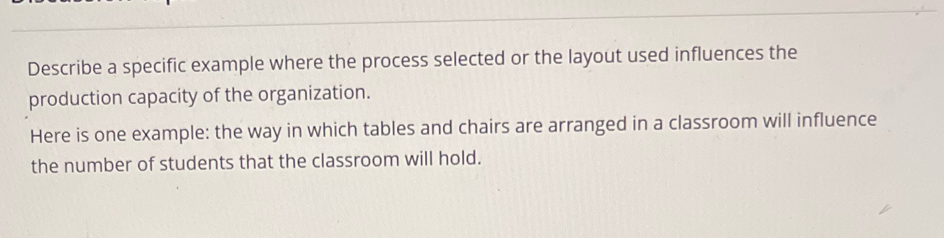 Describe a specific example where the process selected or the layout used