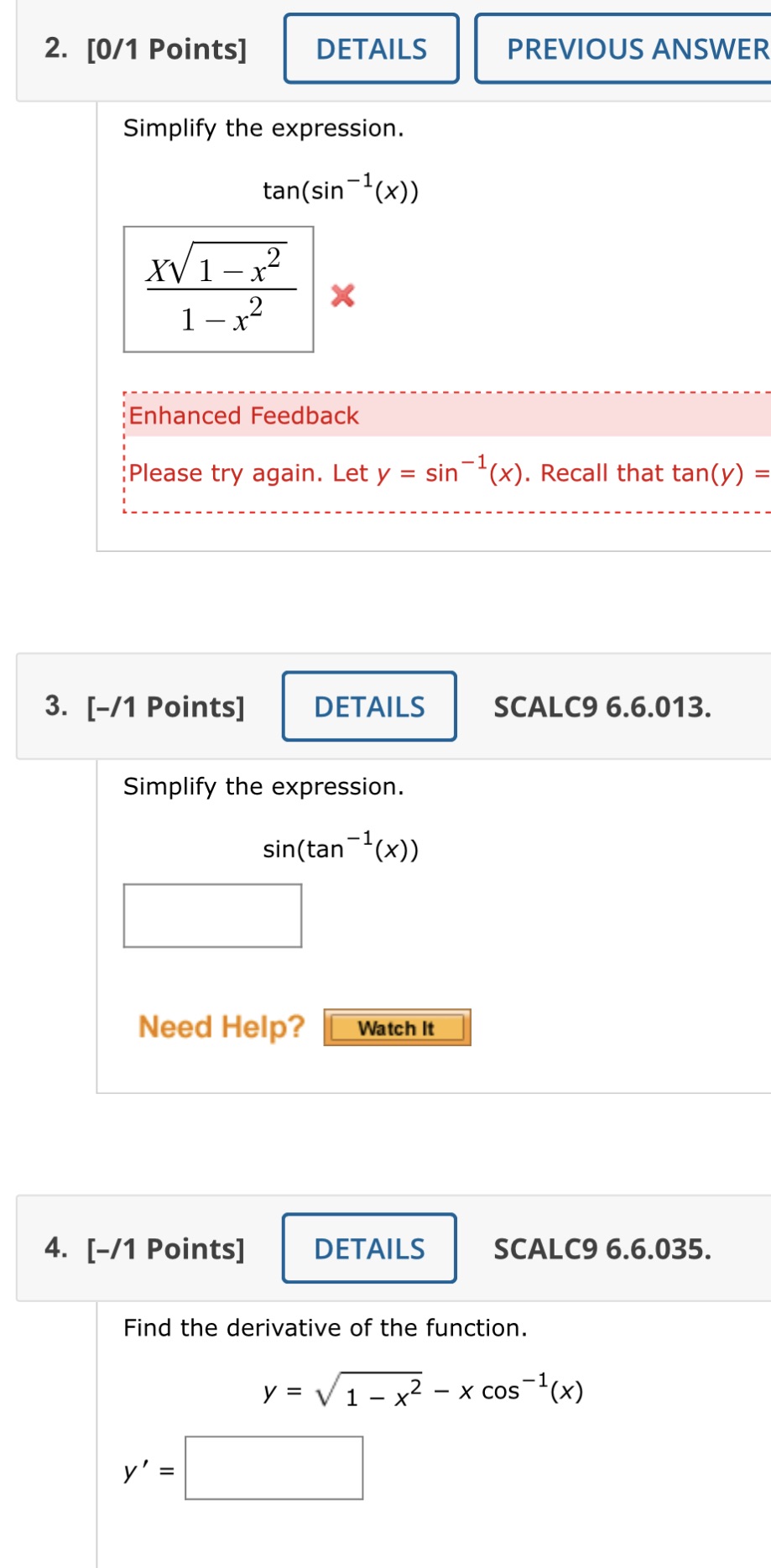 2. [0/1 Points] DETAILS PREVIOUS ANSWER Simplify the expression. tan(sin(x)) XV 1-x