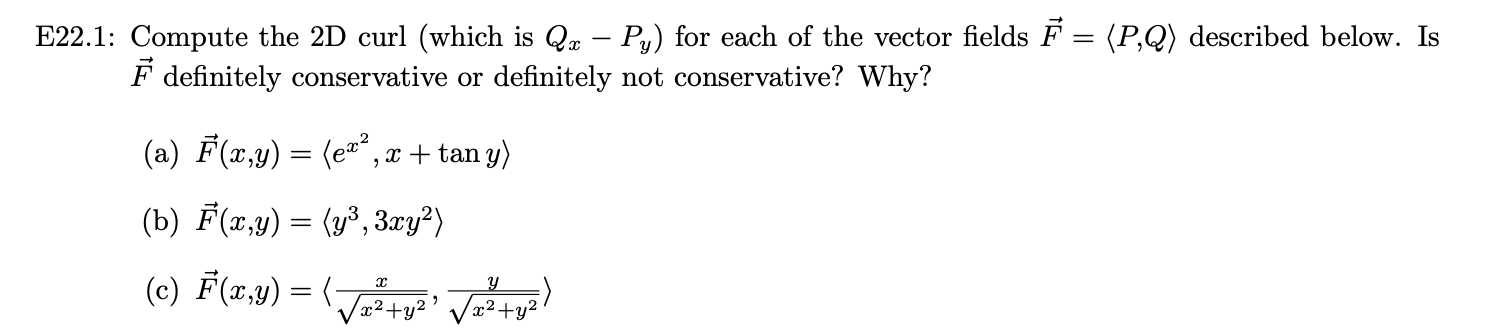 E22.1: Compute the 2D curl (which is Qx - Py) for each