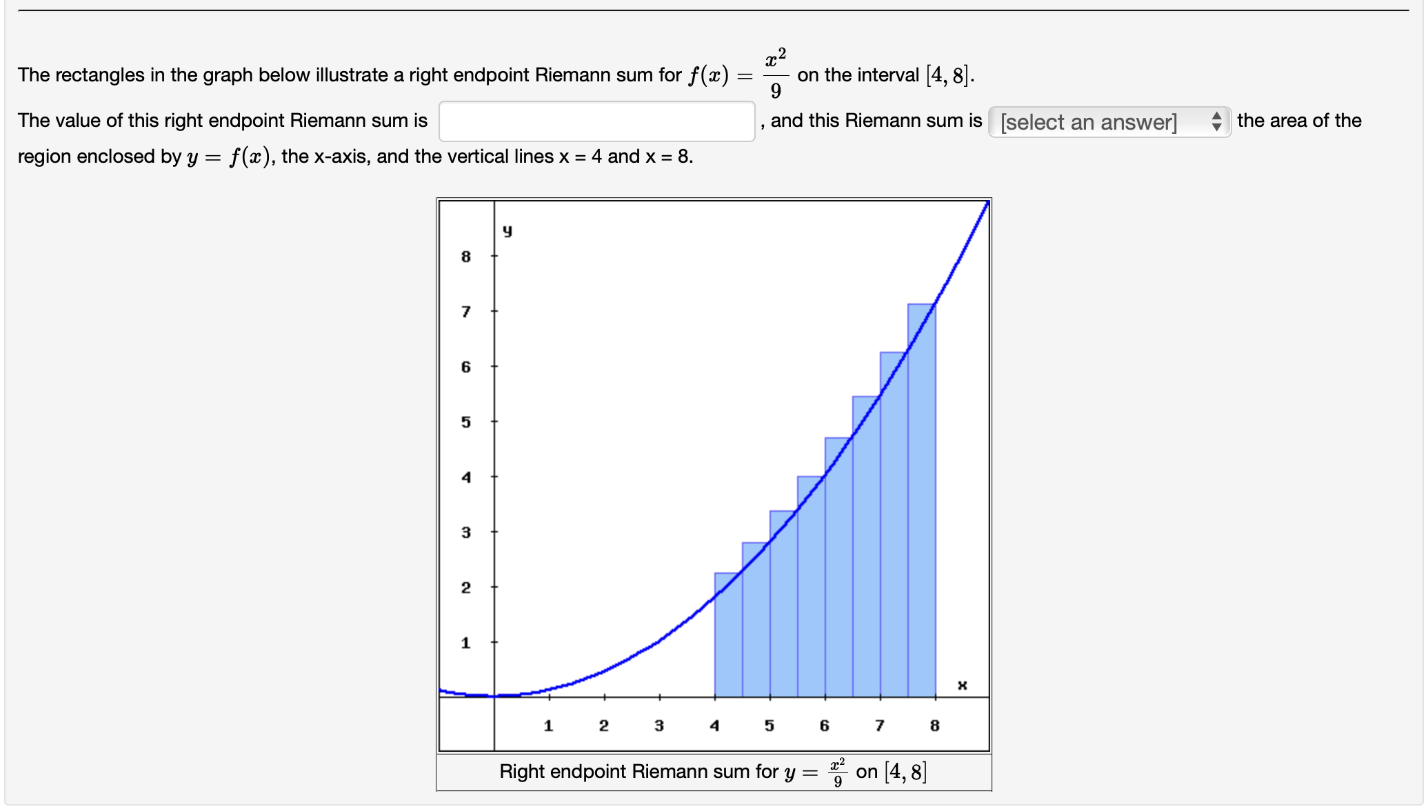 for f(x) The value of this left endpoint Riemann sum is enclosed