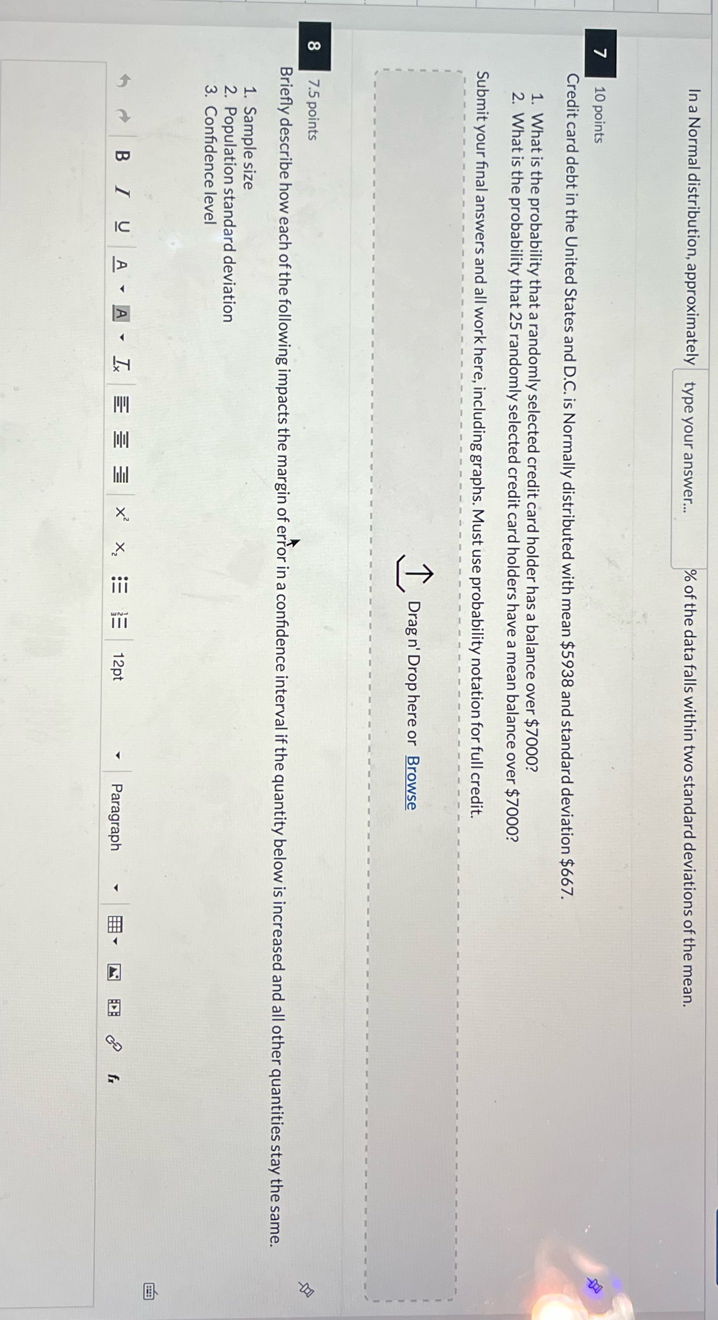 In a Normal distribution, approximately type your answer... % of the data