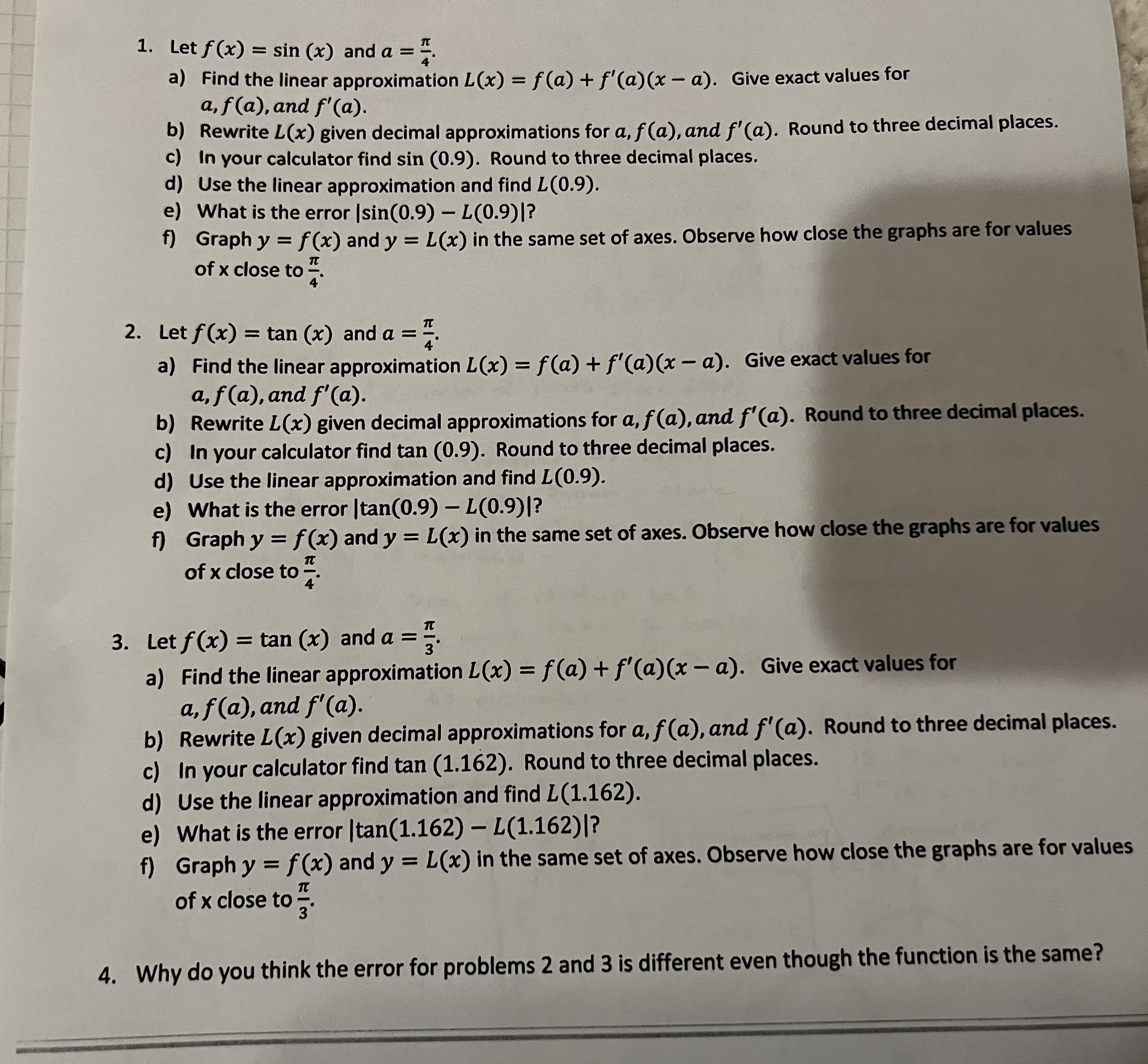 1. Let f(x) = sin (x) and a = a) Find the